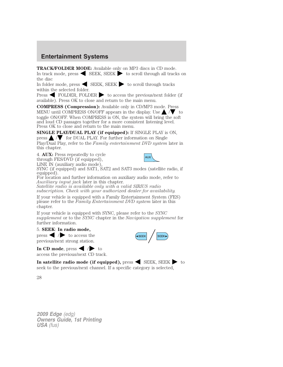 Entertainment systems | FORD 2009 Edge v.1 User Manual | Page 28 / 320