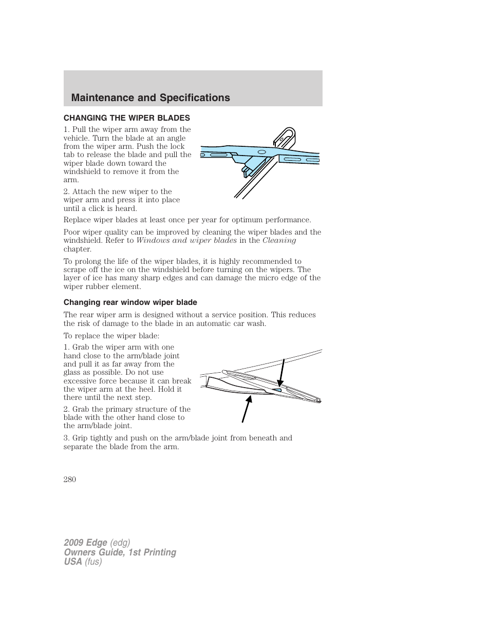 Changing the wiper blades, Changing rear window wiper blade, Maintenance and specifications | FORD 2009 Edge v.1 User Manual | Page 280 / 320