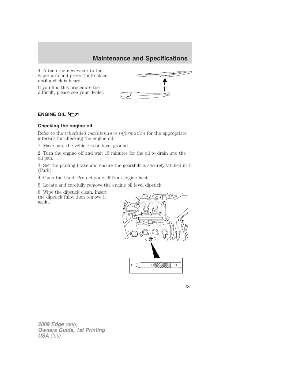 Engine oil, Checking the engine oil, Maintenance and specifications | FORD 2009 Edge v.1 User Manual | Page 281 / 320