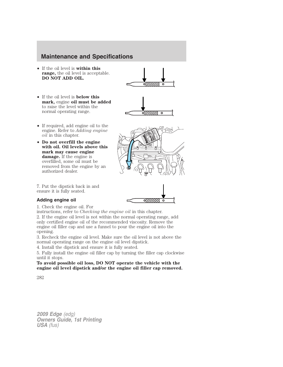 Adding engine oil, Maintenance and specifications | FORD 2009 Edge v.1 User Manual | Page 282 / 320