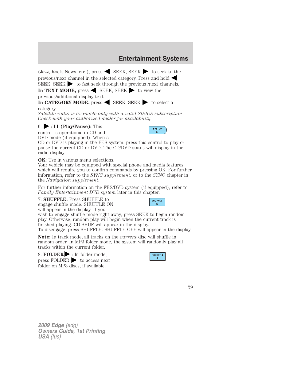 Entertainment systems | FORD 2009 Edge v.1 User Manual | Page 29 / 320
