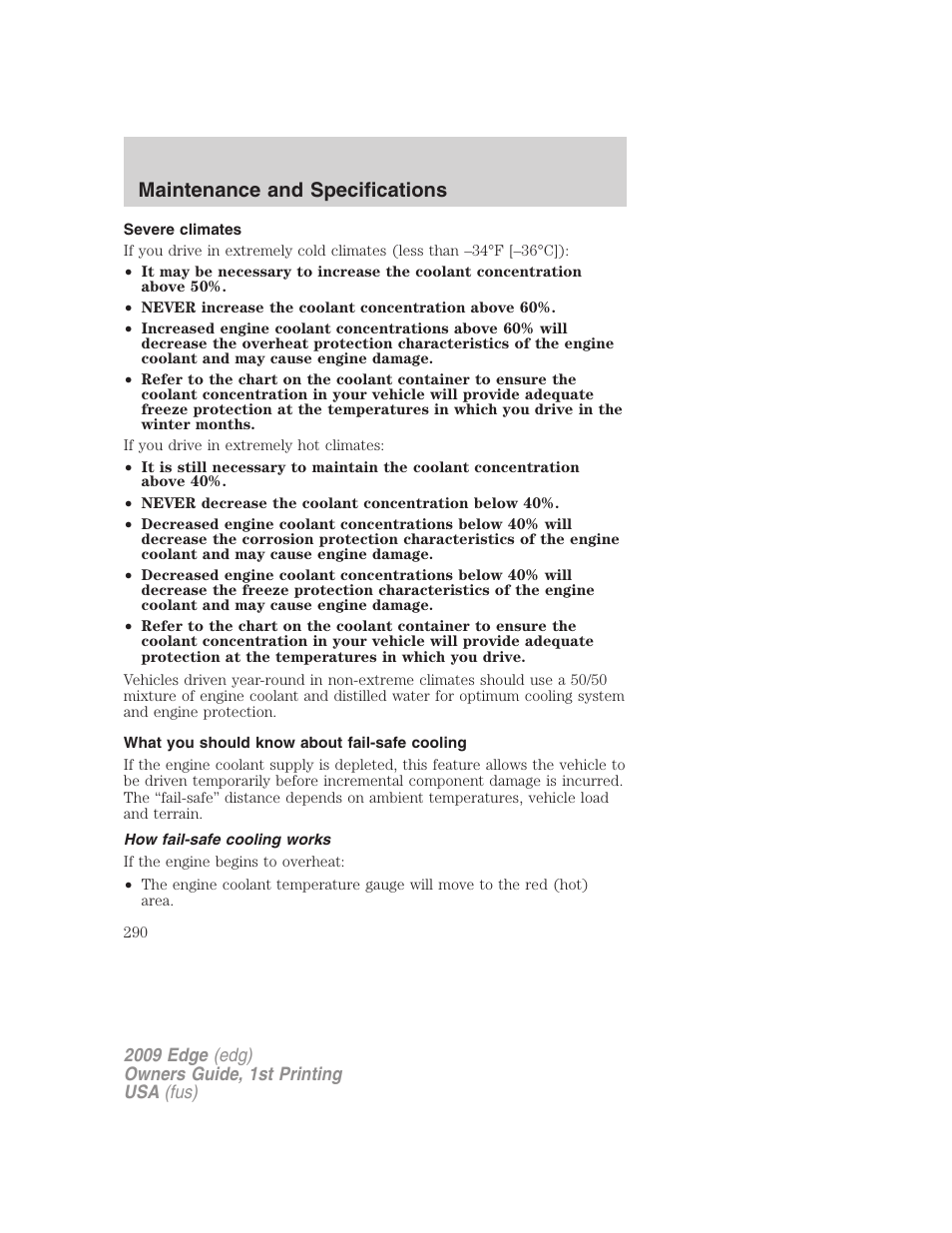 Severe climates, What you should know about fail-safe cooling, How fail-safe cooling works | Maintenance and specifications | FORD 2009 Edge v.1 User Manual | Page 290 / 320