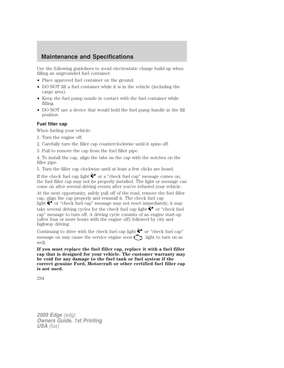 Fuel filler cap, Maintenance and specifications | FORD 2009 Edge v.1 User Manual | Page 294 / 320