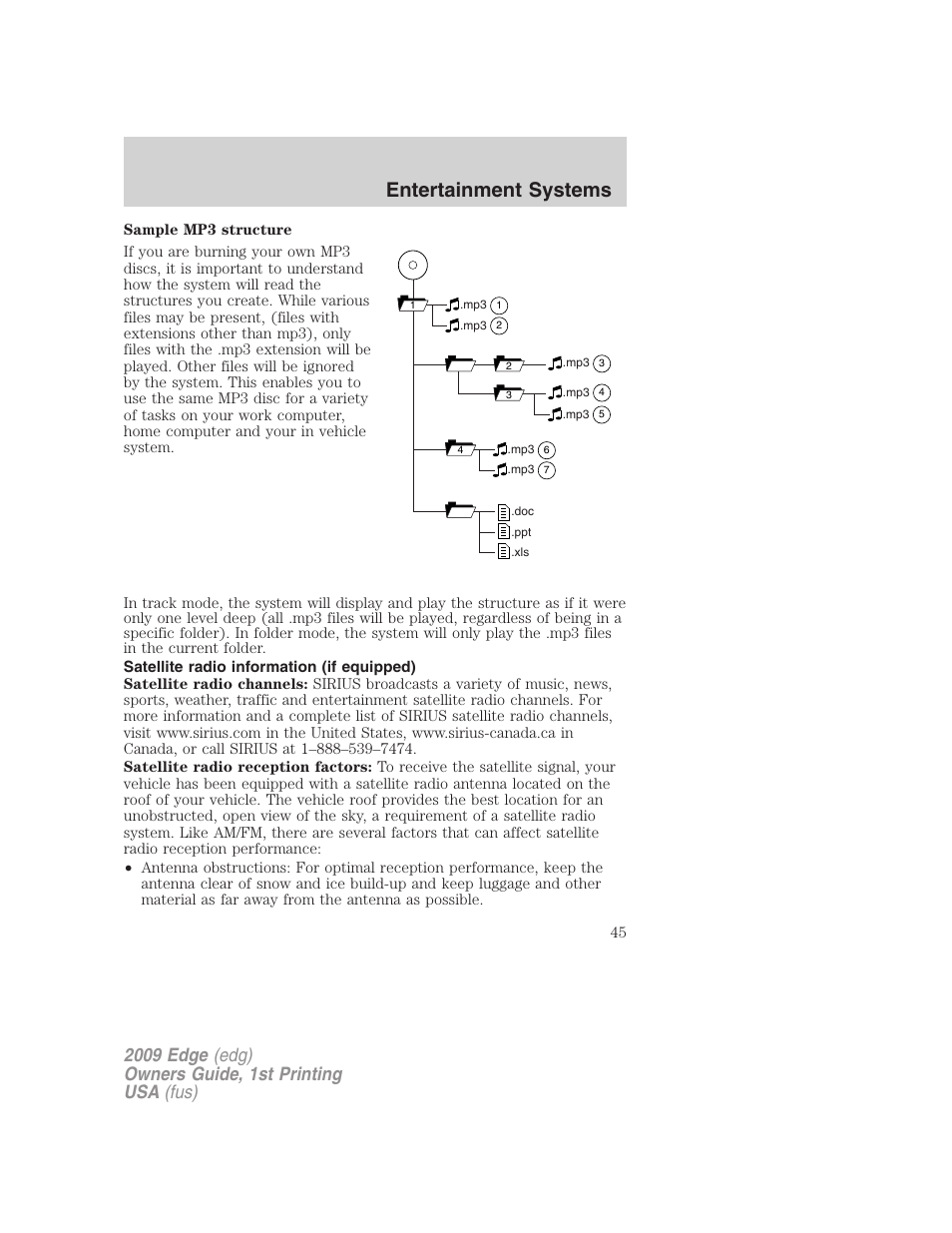 Satellite radio information (if equipped), Satellite radio information, Entertainment systems | FORD 2009 Edge v.1 User Manual | Page 45 / 320