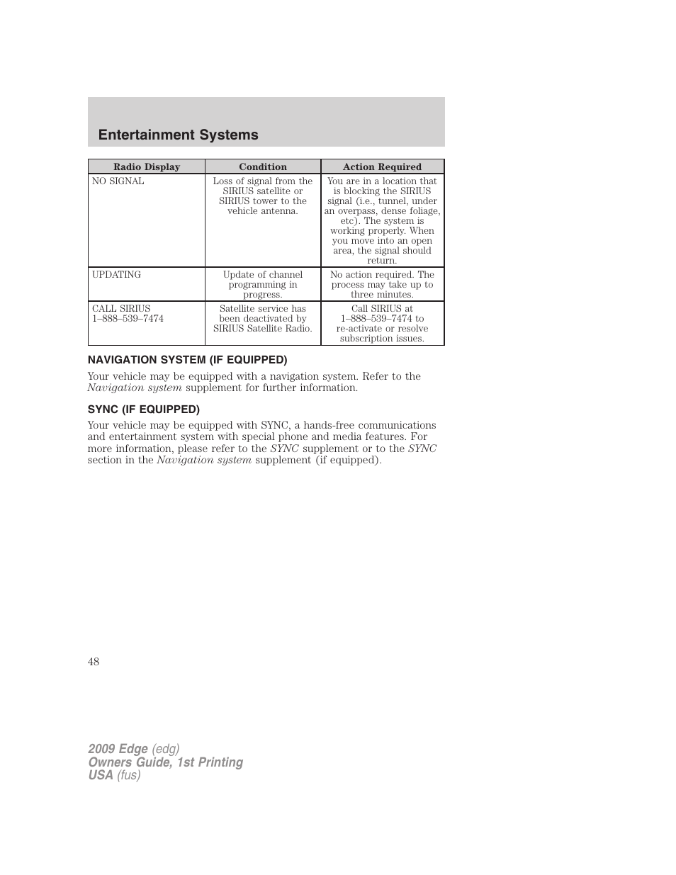 Navigation system (if equipped), Sync (if equipped), Navigation system | Sync, Entertainment systems | FORD 2009 Edge v.1 User Manual | Page 48 / 320