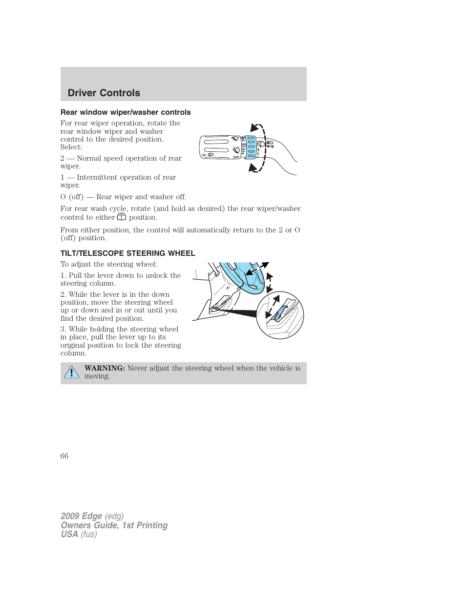 Rear window wiper/washer controls, Tilt/telescope steering wheel, Steering wheel adjustment | Driver controls | FORD 2009 Edge v.1 User Manual | Page 66 / 320