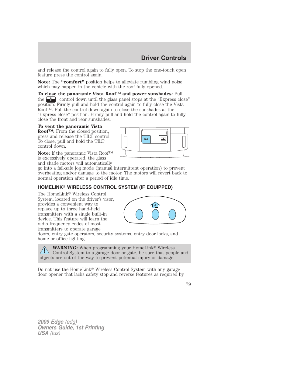 Homelink wireless control system (if equipped), Driver controls | FORD 2009 Edge v.1 User Manual | Page 79 / 320