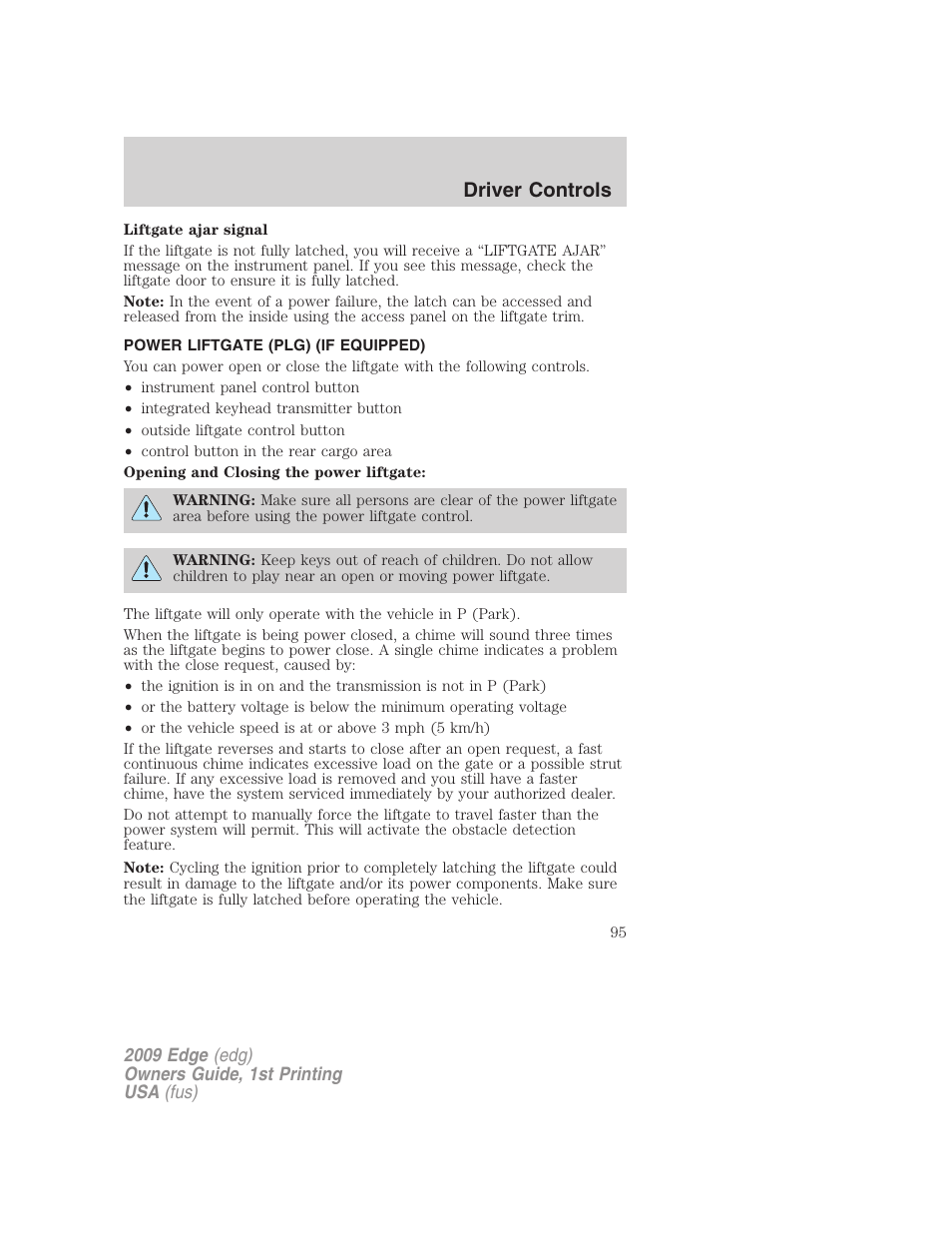 Power liftgate (plg) (if equipped), Driver controls | FORD 2009 Edge v.1 User Manual | Page 95 / 320