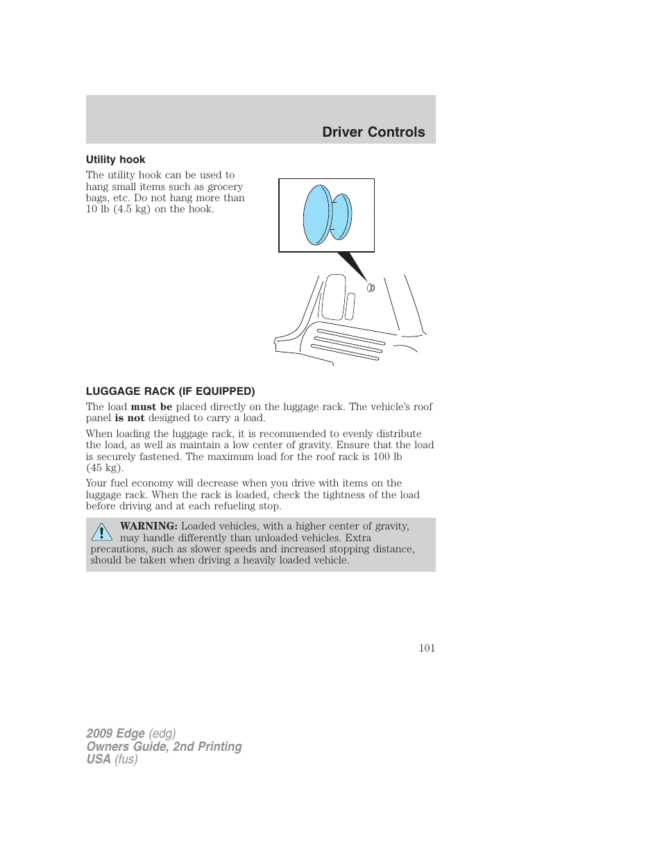 Utility hook, Luggage rack (if equipped), Driver controls | FORD 2009 Edge v.2 User Manual | Page 101 / 326