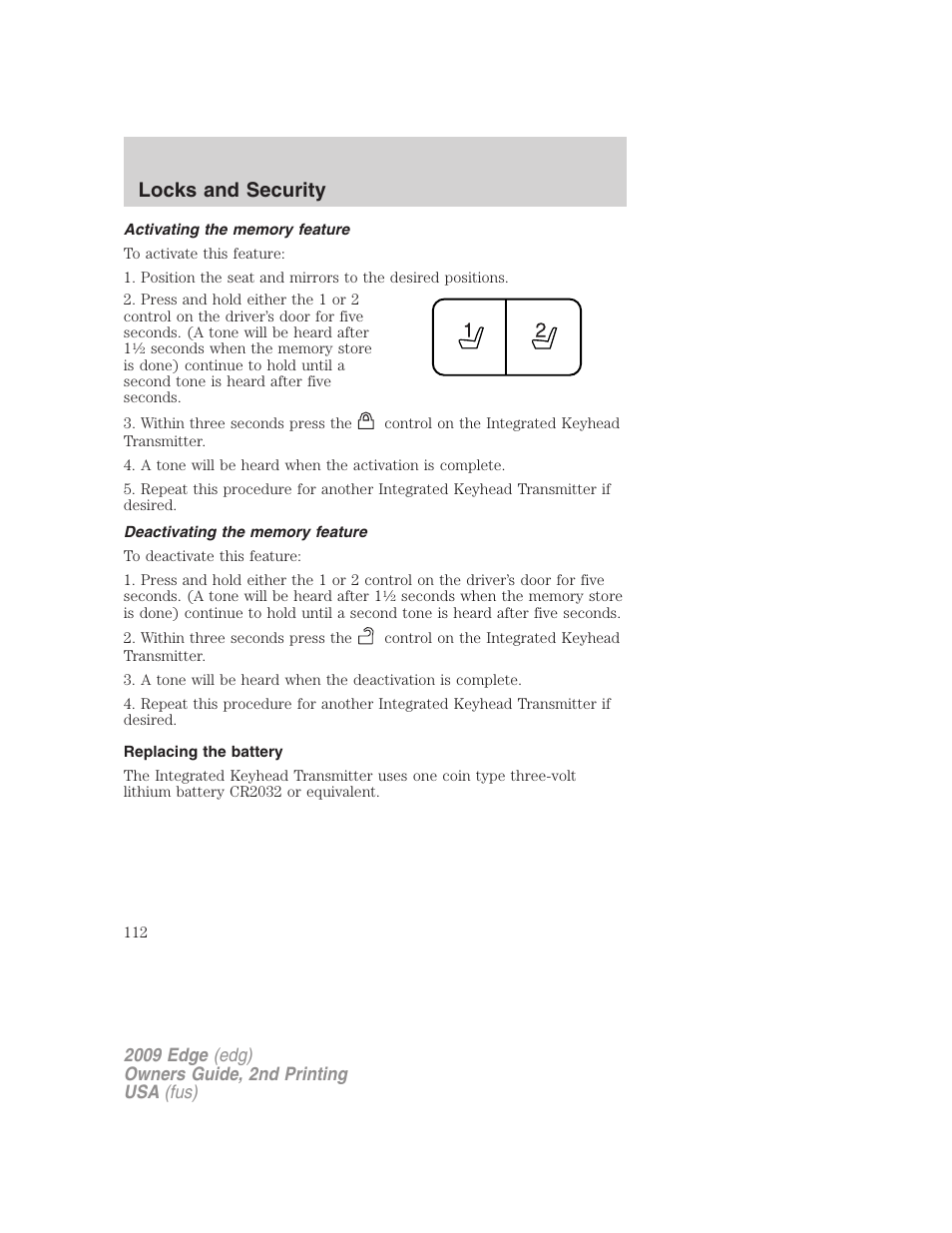 Activating the memory feature, Deactivating the memory feature, Replacing the battery | Locks and security | FORD 2009 Edge v.2 User Manual | Page 112 / 326