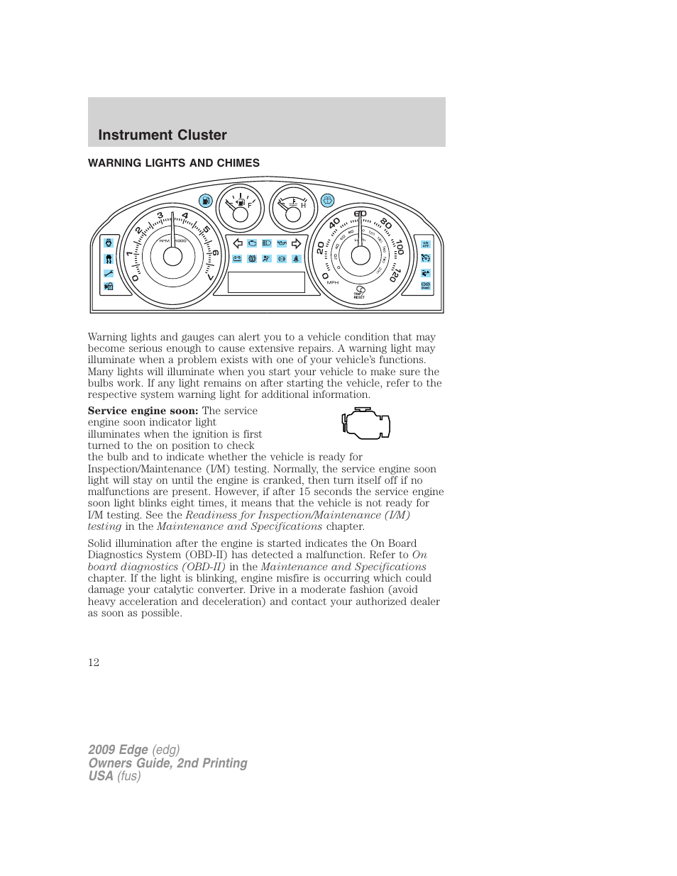 Instrument cluster, Warning lights and chimes | FORD 2009 Edge v.2 User Manual | Page 12 / 326