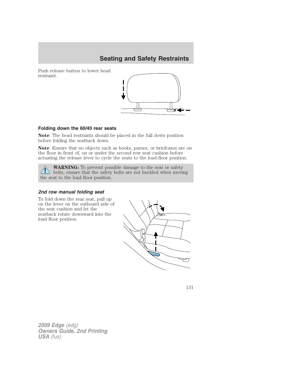 Folding down the 60/40 rear seats, 2nd row manual folding seat, Seating and safety restraints | FORD 2009 Edge v.2 User Manual | Page 131 / 326