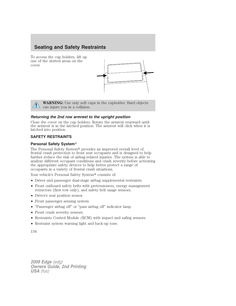 Safety restraints, Personal safety system, Seating and safety restraints | FORD 2009 Edge v.2 User Manual | Page 134 / 326