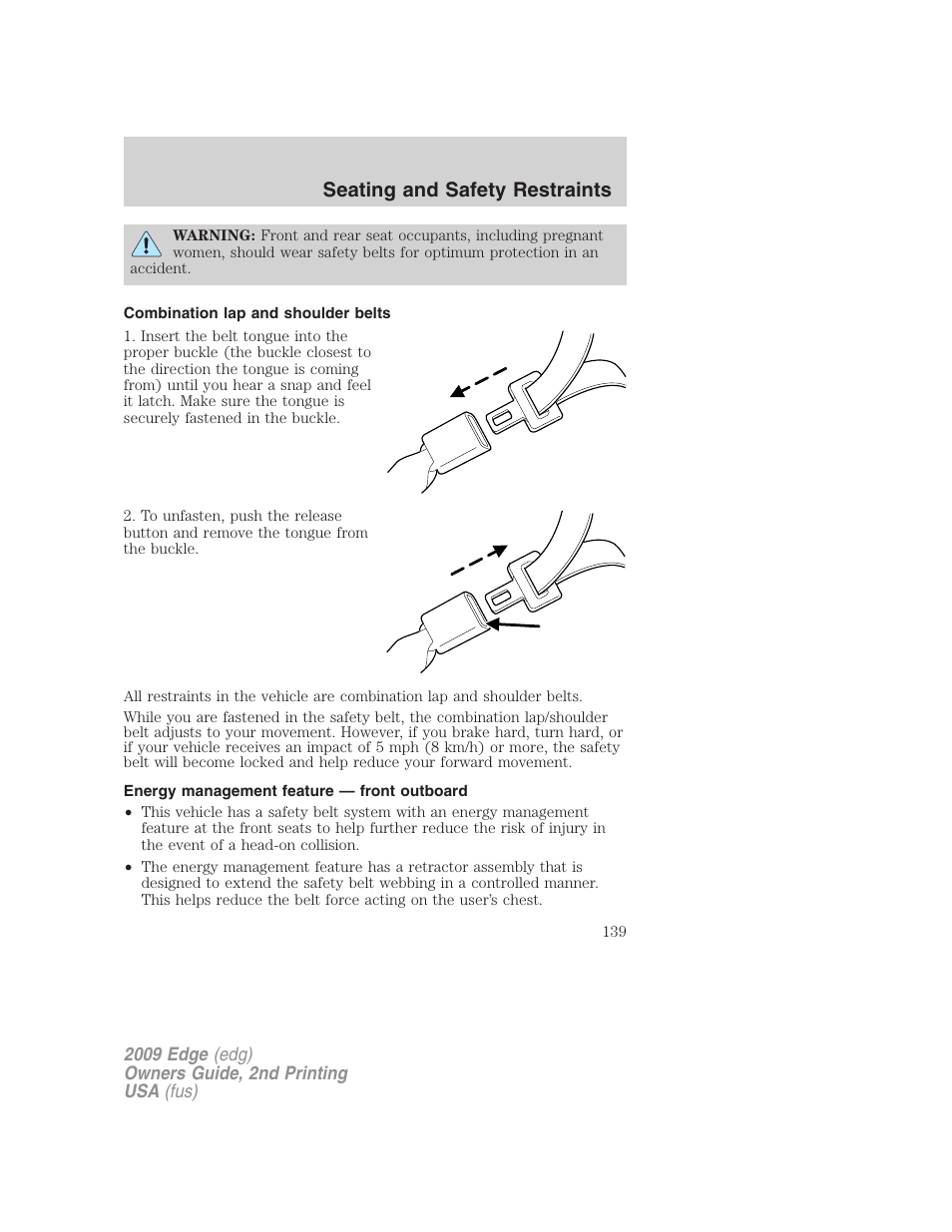 Combination lap and shoulder belts, Energy management feature — front outboard, Seating and safety restraints | FORD 2009 Edge v.2 User Manual | Page 139 / 326