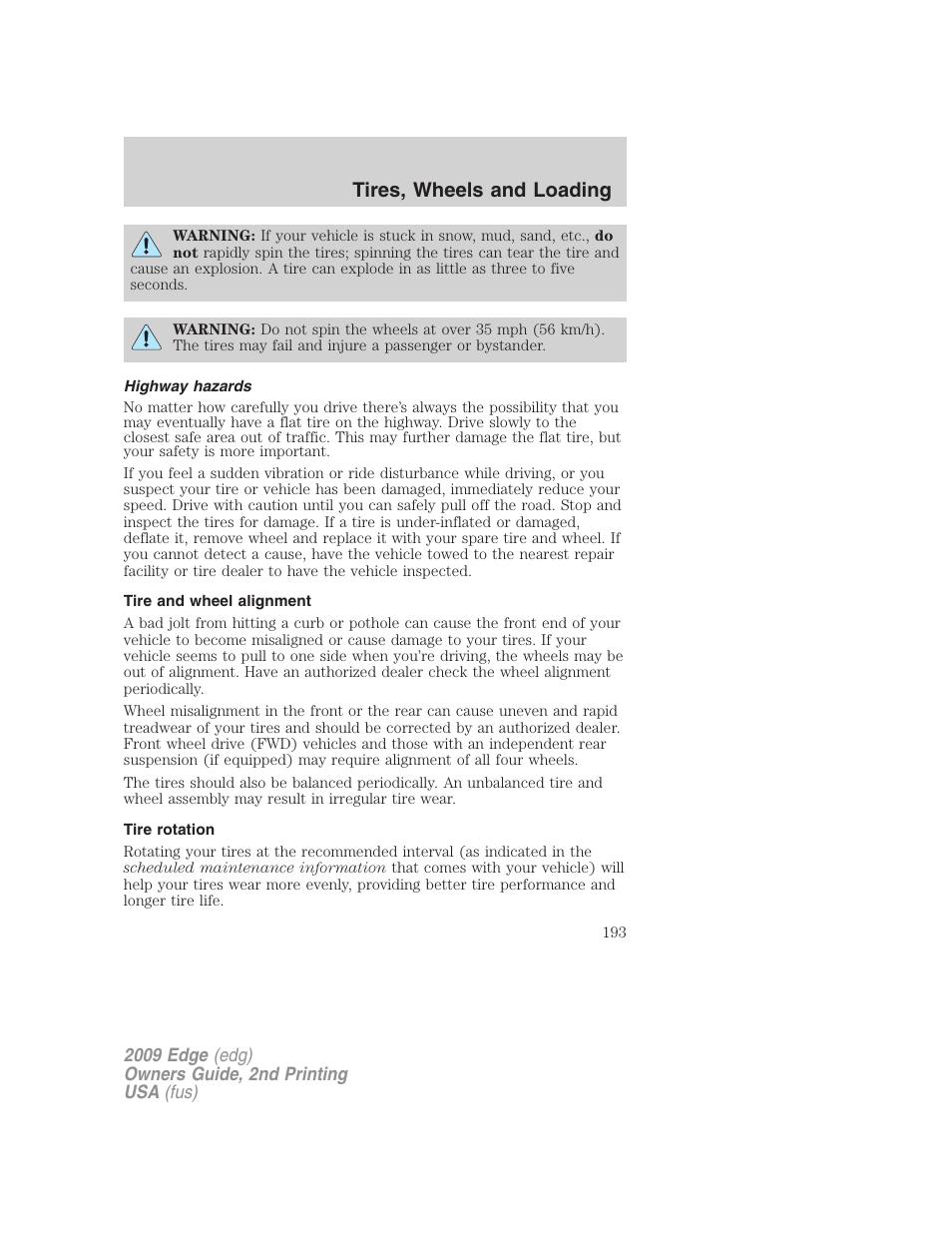 Highway hazards, Tire and wheel alignment, Tire rotation | Tires, wheels and loading | FORD 2009 Edge v.2 User Manual | Page 193 / 326