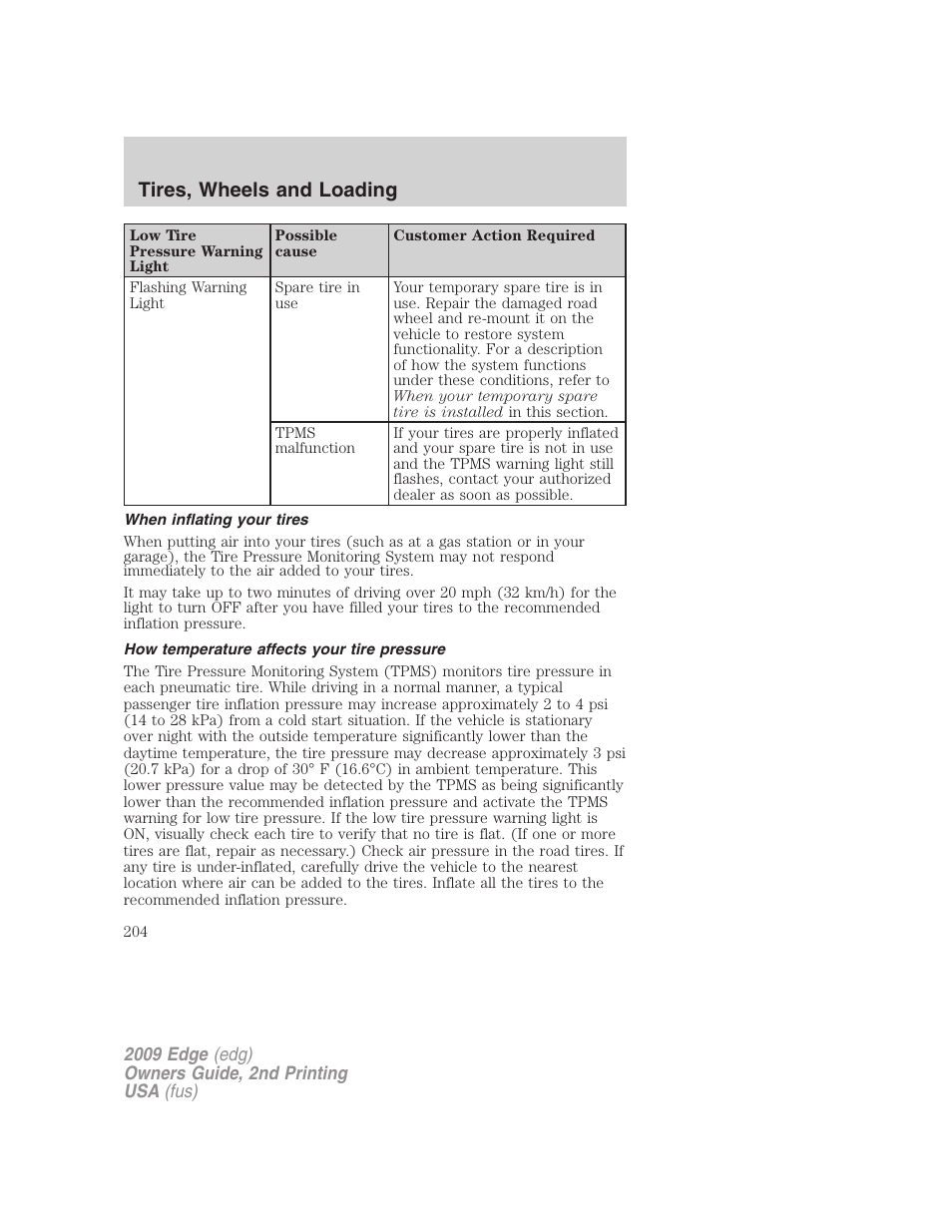 When inflating your tires, How temperature affects your tire pressure, Tires, wheels and loading | FORD 2009 Edge v.2 User Manual | Page 204 / 326