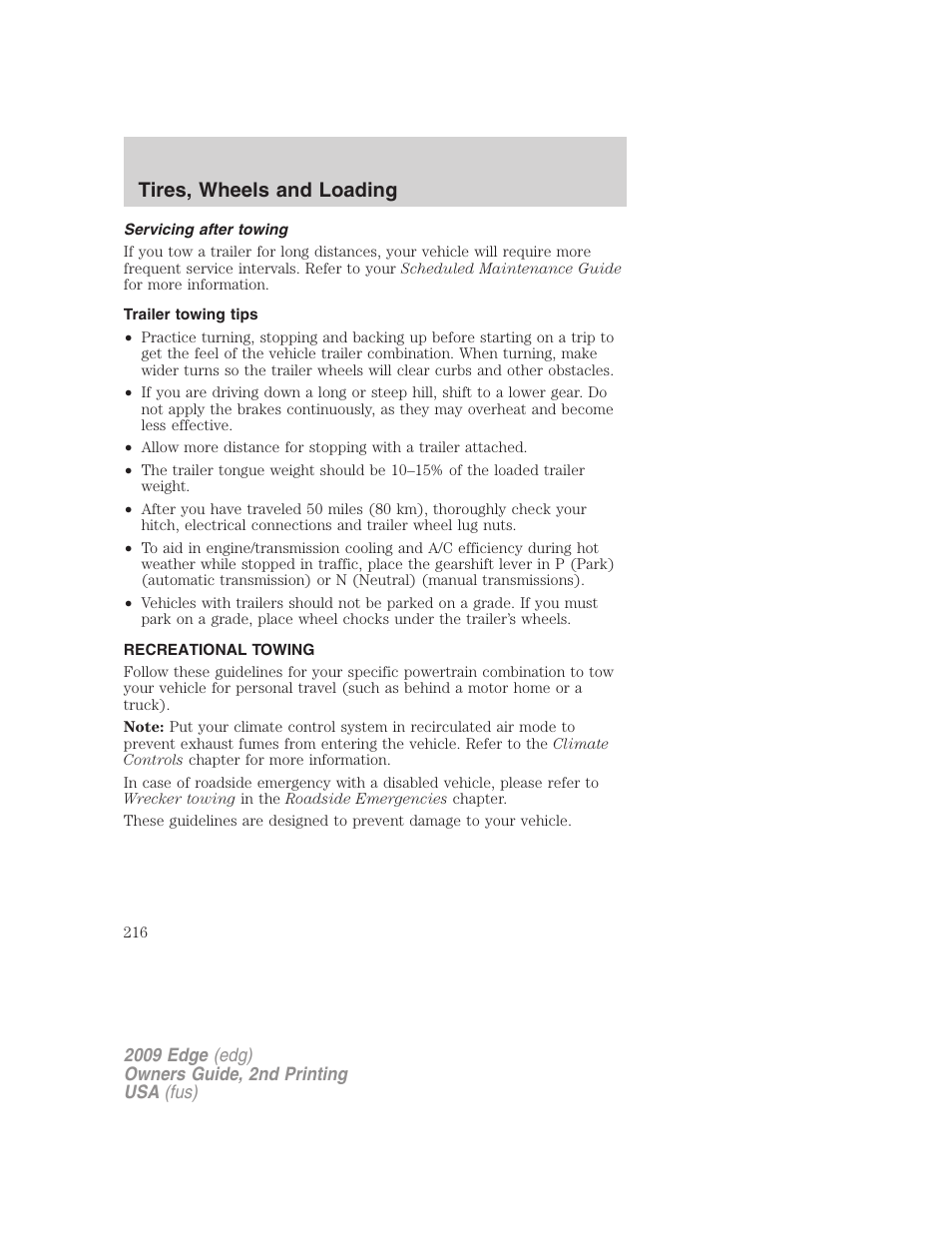 Servicing after towing, Trailer towing tips, Recreational towing | Tires, wheels and loading | FORD 2009 Edge v.2 User Manual | Page 216 / 326