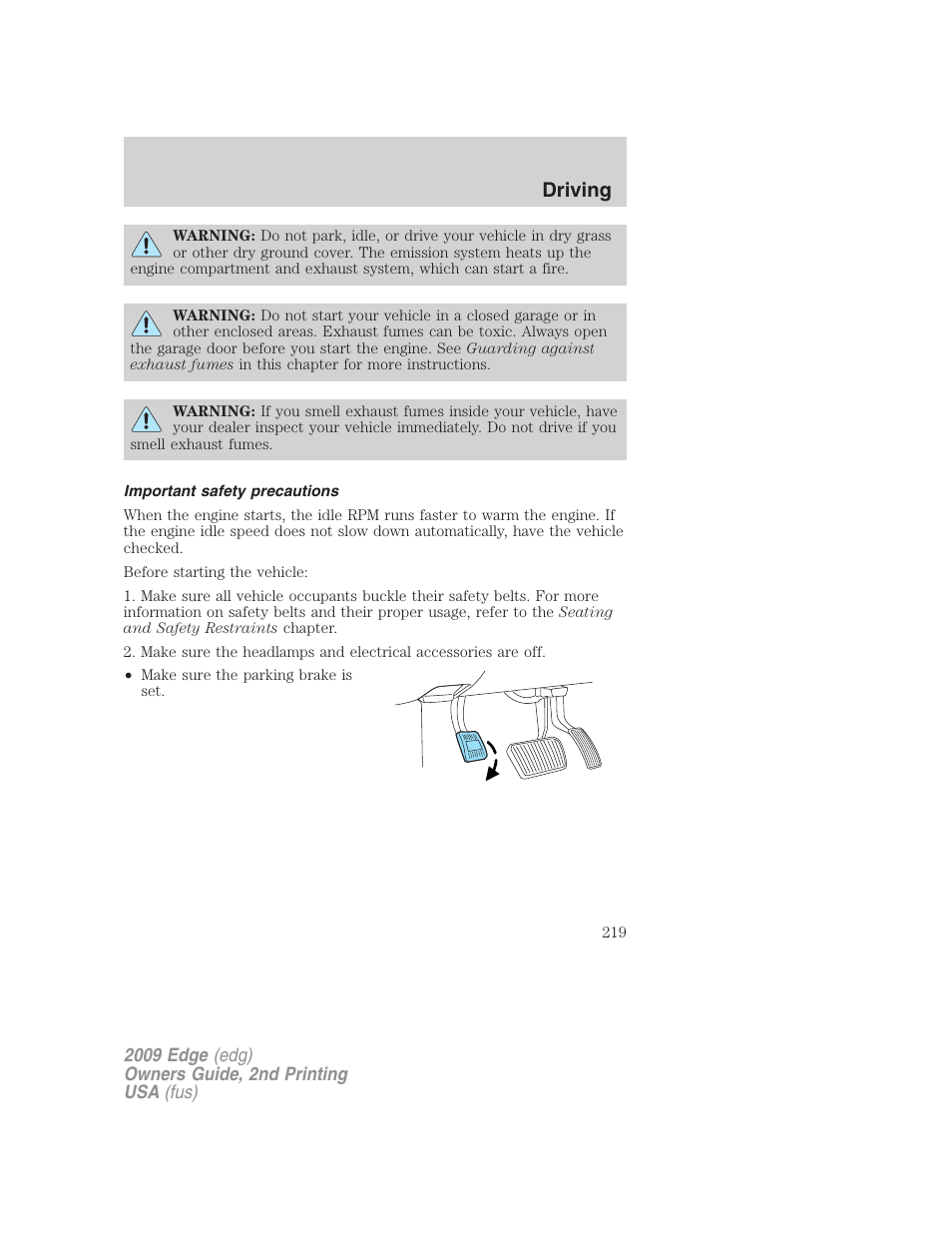 Important safety precautions, Driving | FORD 2009 Edge v.2 User Manual | Page 219 / 326