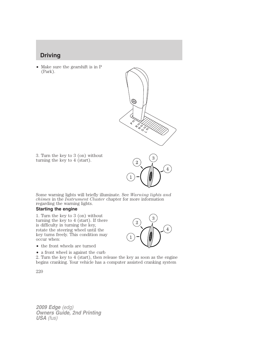 Starting the engine, Driving | FORD 2009 Edge v.2 User Manual | Page 220 / 326