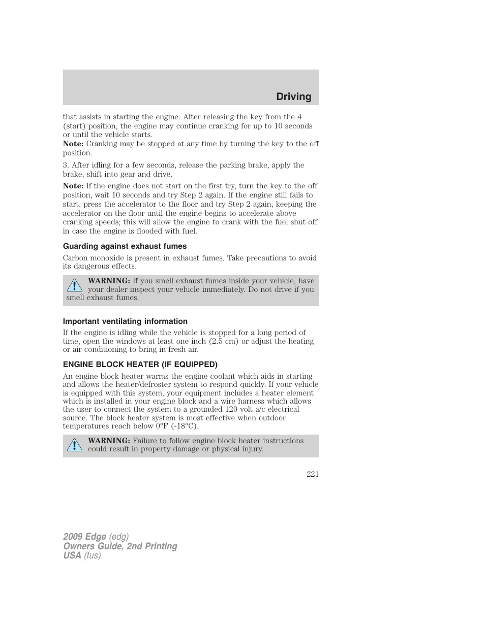 Guarding against exhaust fumes, Important ventilating information, Engine block heater (if equipped) | Driving | FORD 2009 Edge v.2 User Manual | Page 221 / 326