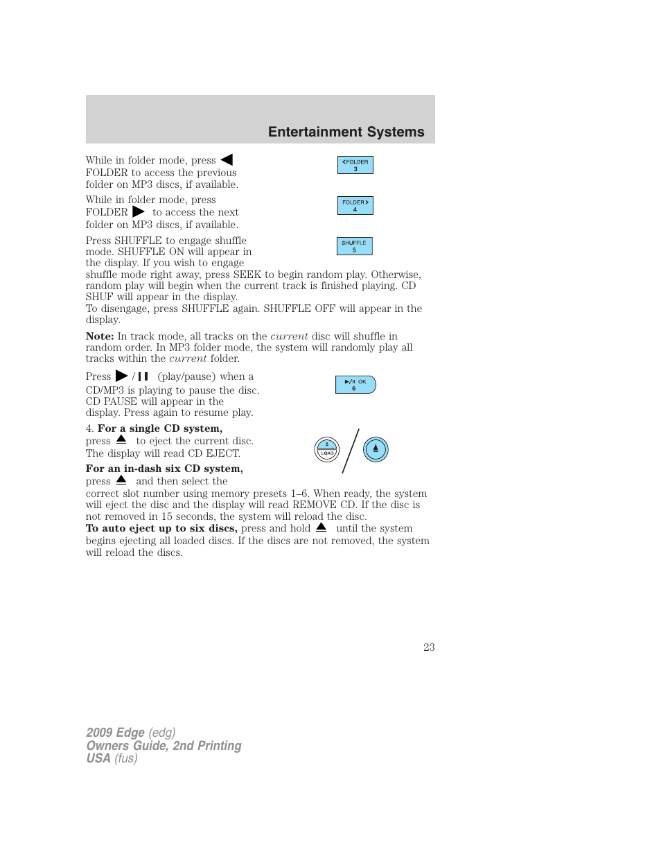 Entertainment systems | FORD 2009 Edge v.2 User Manual | Page 23 / 326