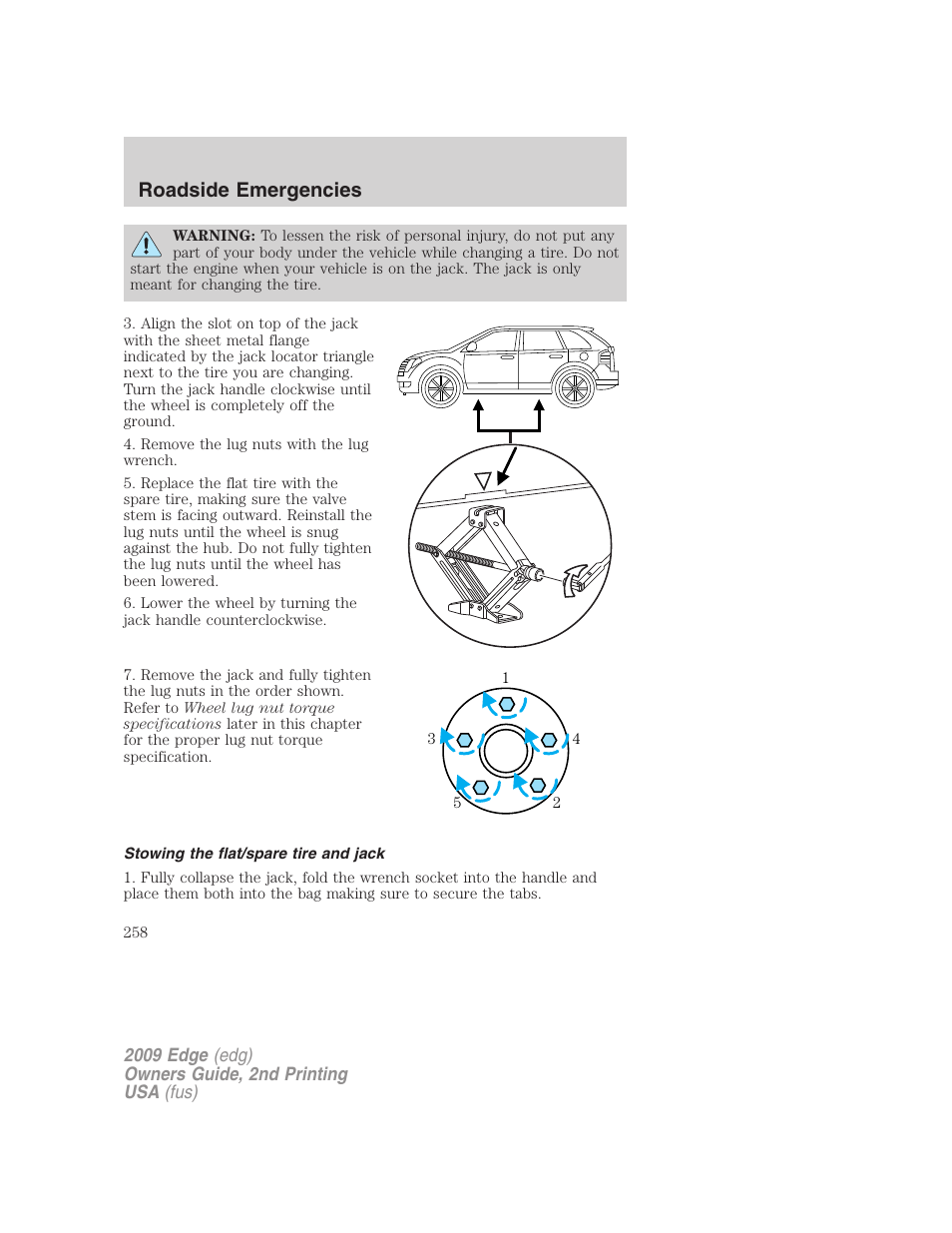 Stowing the flat/spare tire and jack, Roadside emergencies | FORD 2009 Edge v.2 User Manual | Page 258 / 326