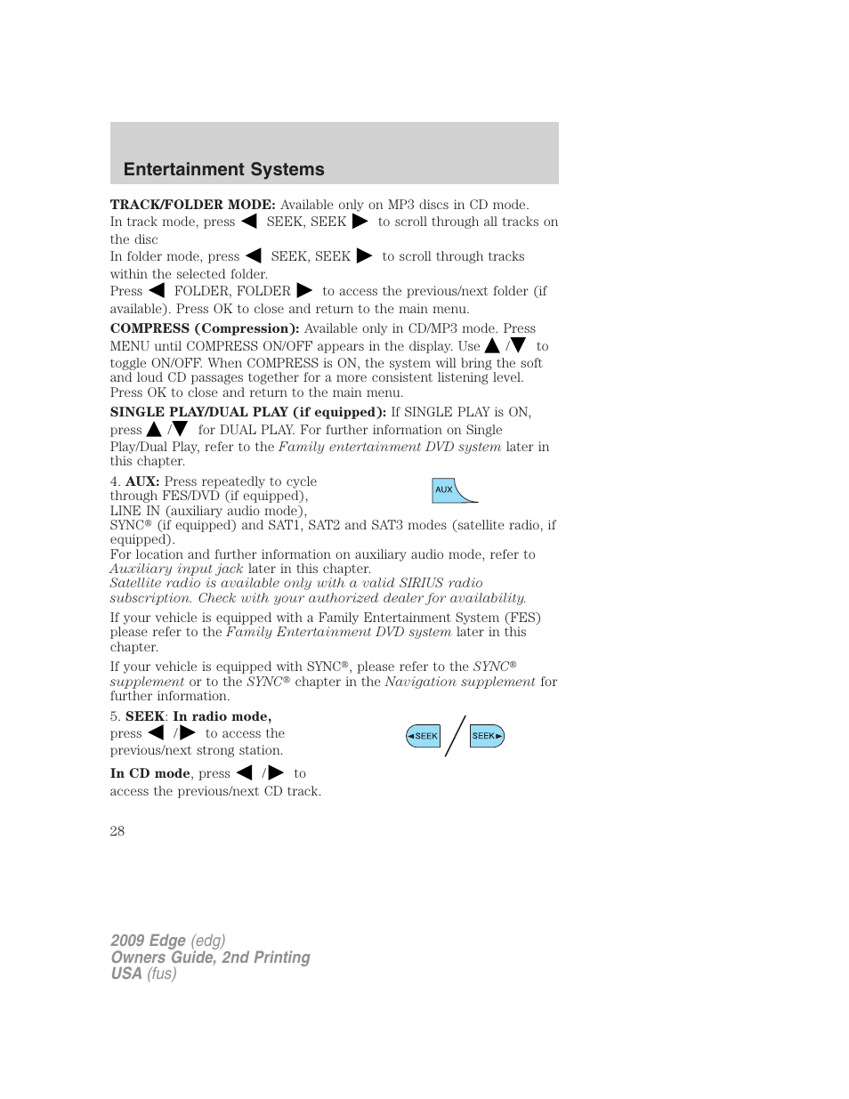 Entertainment systems | FORD 2009 Edge v.2 User Manual | Page 28 / 326