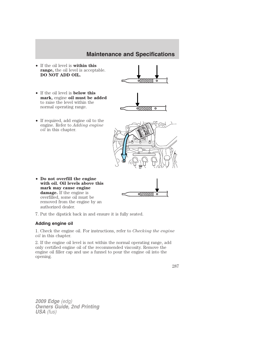 Adding engine oil, Maintenance and specifications | FORD 2009 Edge v.2 User Manual | Page 287 / 326