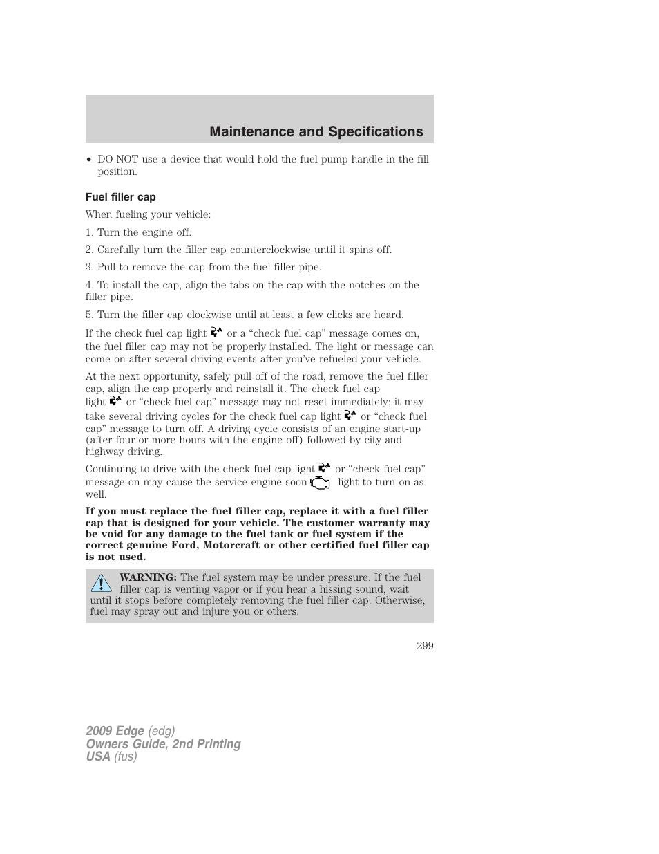 Fuel filler cap, Maintenance and specifications | FORD 2009 Edge v.2 User Manual | Page 299 / 326