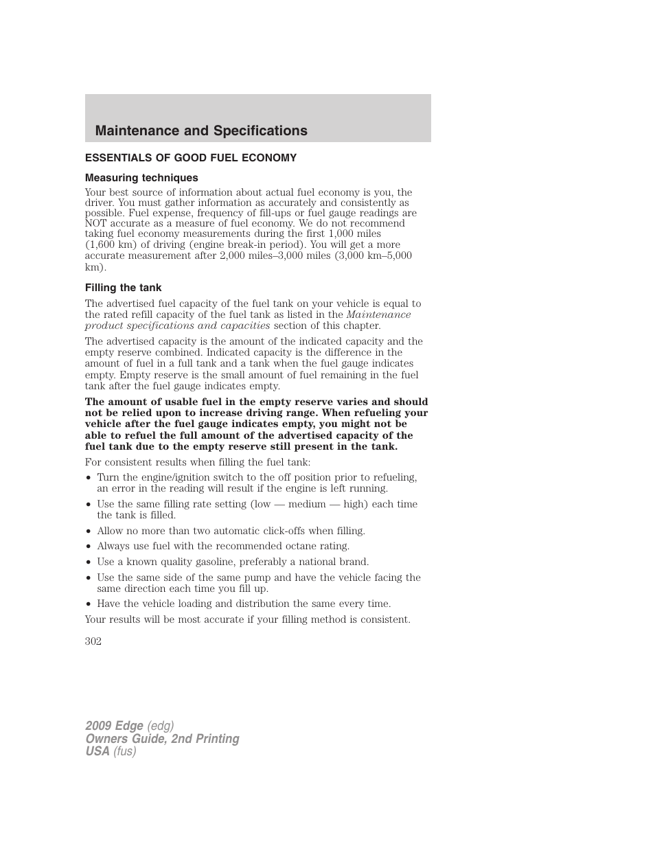 Essentials of good fuel economy, Measuring techniques, Filling the tank | Maintenance and specifications | FORD 2009 Edge v.2 User Manual | Page 302 / 326