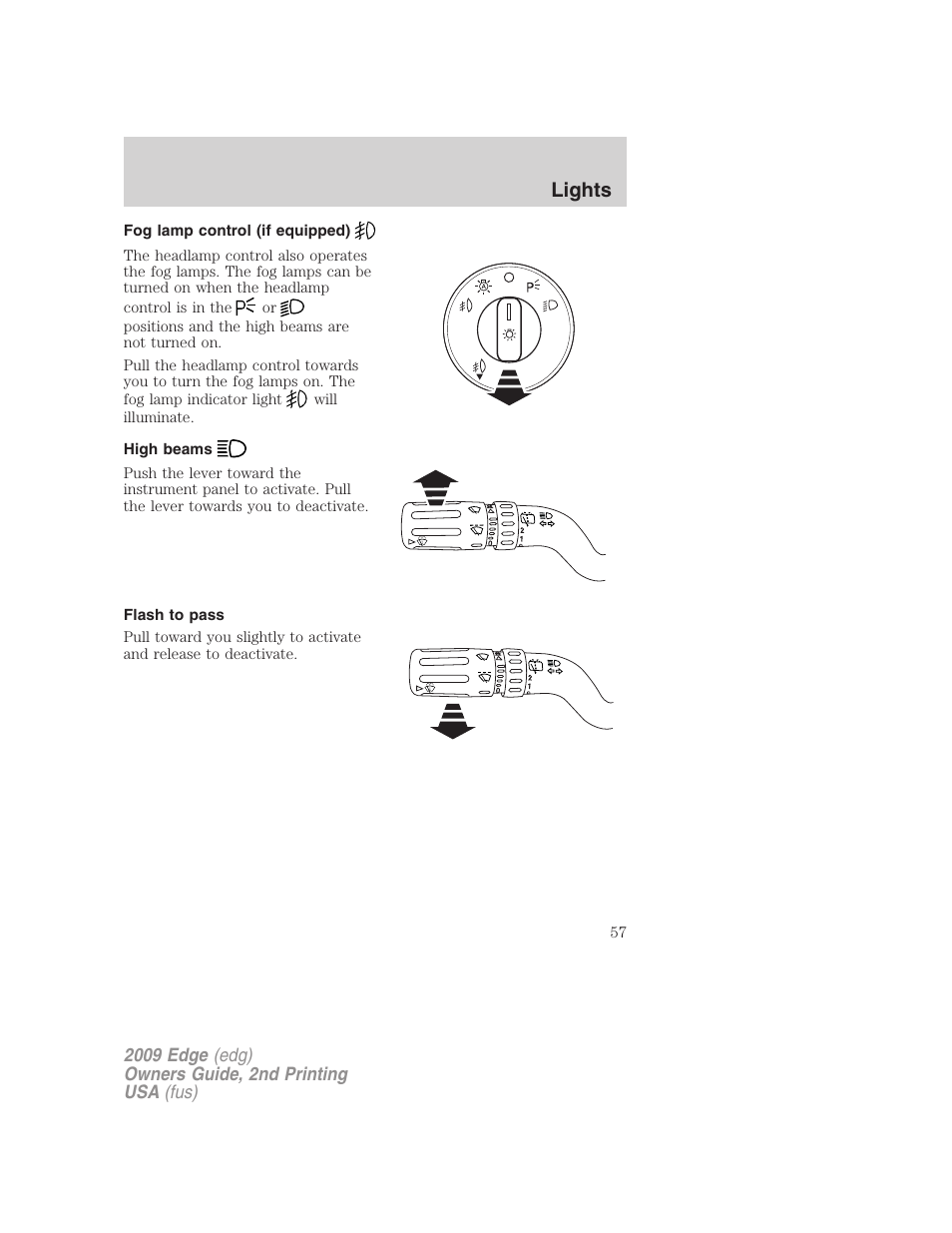 Fog lamp control (if equipped), High beams, Flash to pass | Lights | FORD 2009 Edge v.2 User Manual | Page 57 / 326