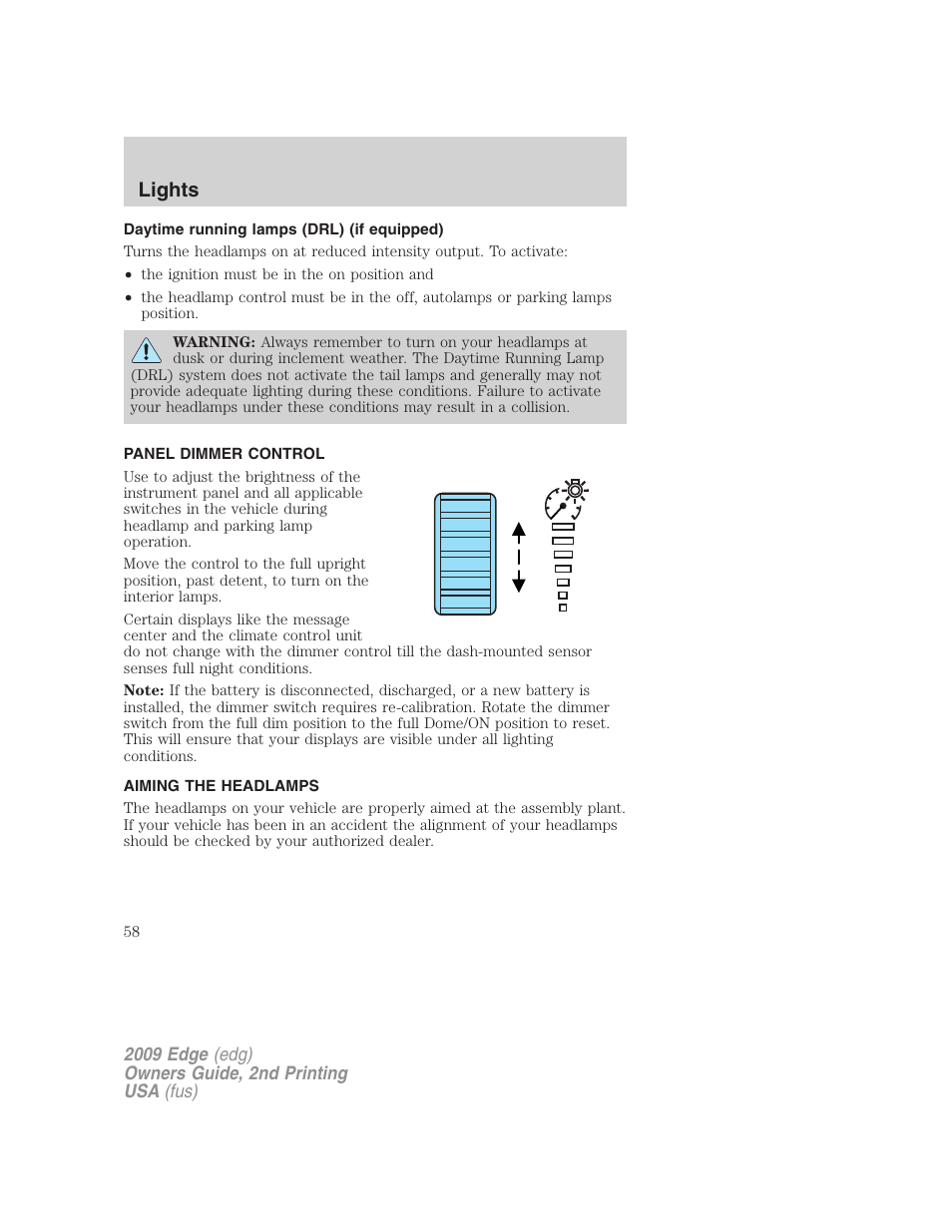 Daytime running lamps (drl) (if equipped), Panel dimmer control, Aiming the headlamps | Lights | FORD 2009 Edge v.2 User Manual | Page 58 / 326