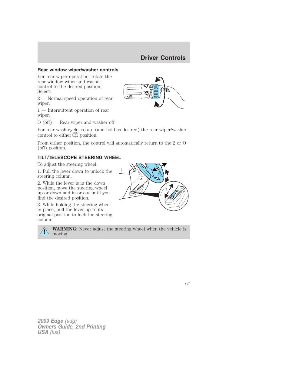 Rear window wiper/washer controls, Tilt/telescope steering wheel, Steering wheel adjustment | Driver controls | FORD 2009 Edge v.2 User Manual | Page 67 / 326