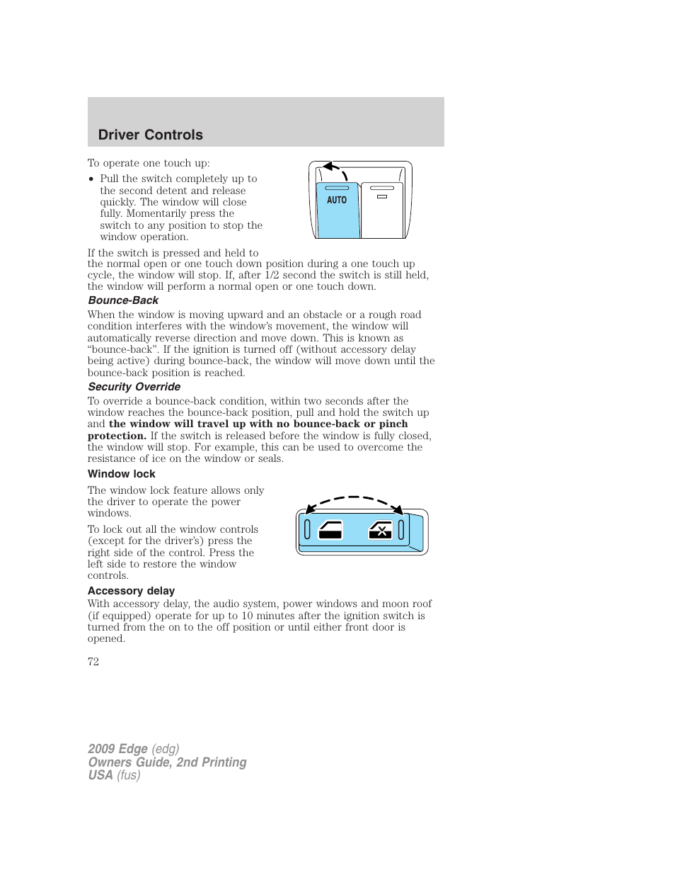Bounce-back, Security override, Window lock | Accessory delay, Driver controls | FORD 2009 Edge v.2 User Manual | Page 72 / 326