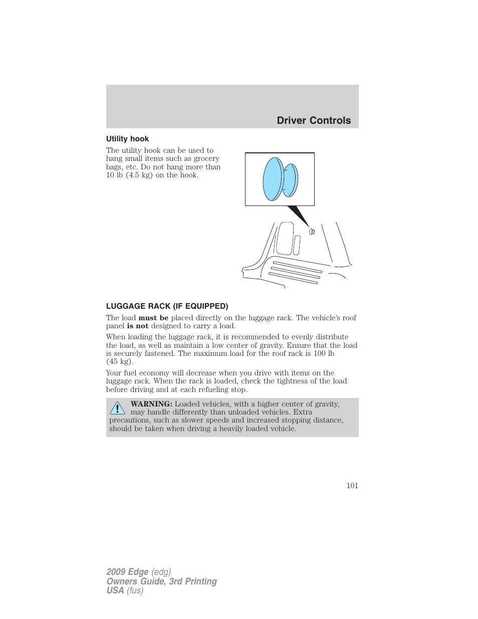 Utility hook, Luggage rack (if equipped), Driver controls | FORD 2009 Edge v.3 User Manual | Page 101 / 324