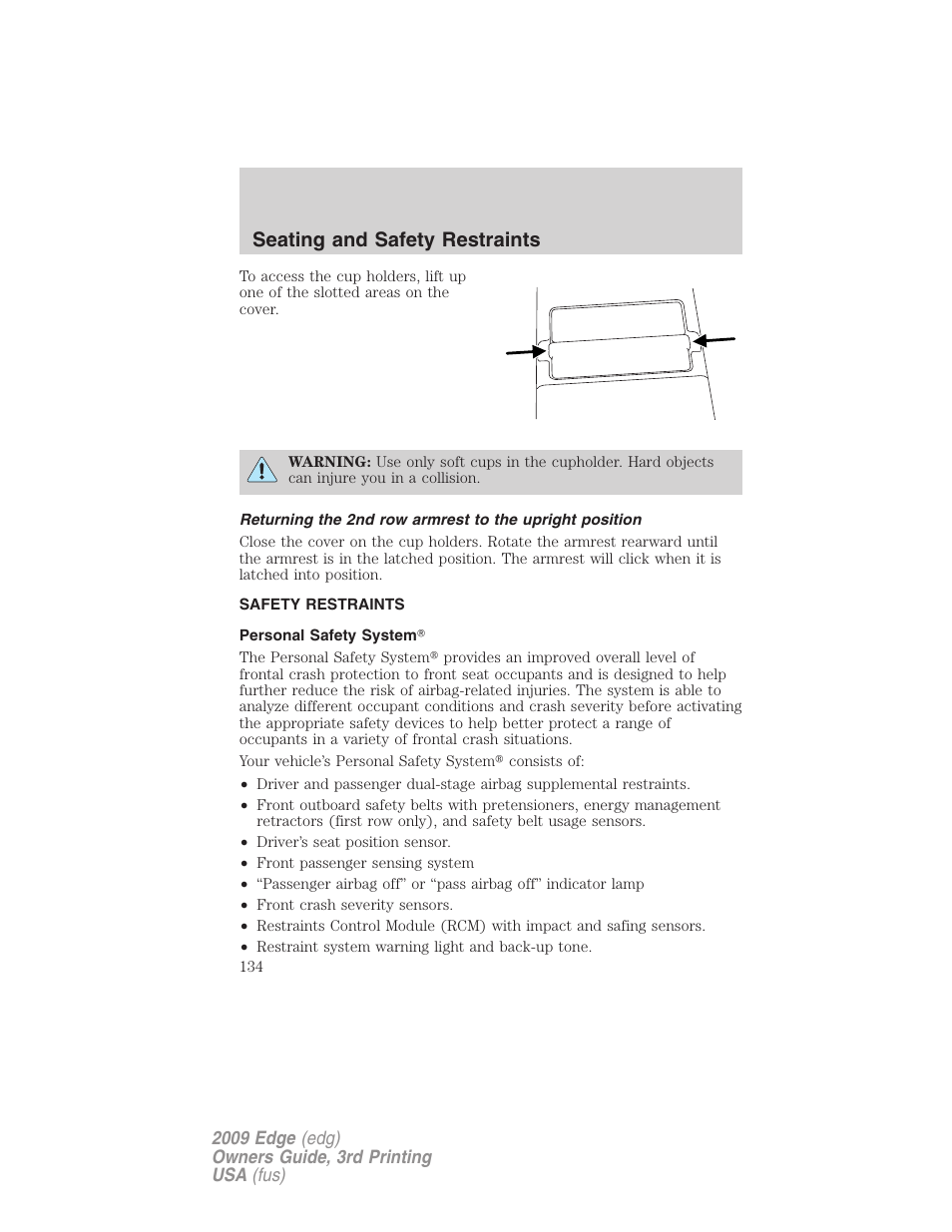 Safety restraints, Personal safety system, Seating and safety restraints | FORD 2009 Edge v.3 User Manual | Page 134 / 324