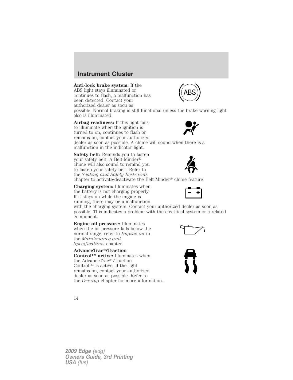 Instrument cluster | FORD 2009 Edge v.3 User Manual | Page 14 / 324