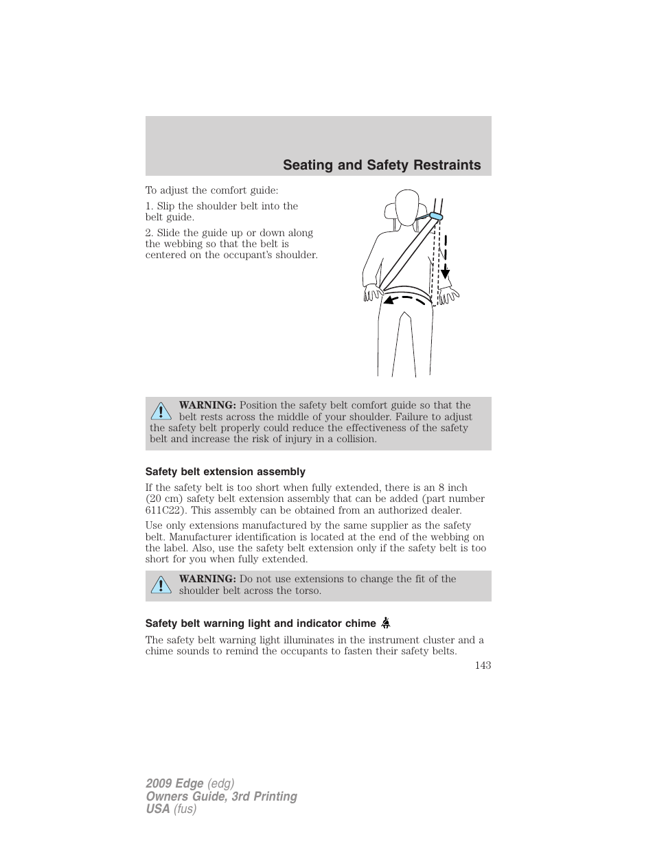 Safety belt extension assembly, Safety belt warning light and indicator chime, Seating and safety restraints | FORD 2009 Edge v.3 User Manual | Page 143 / 324