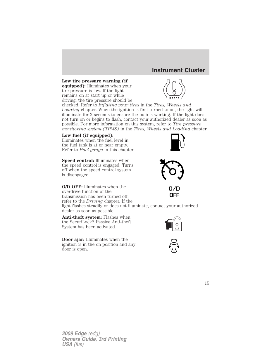 Instrument cluster | FORD 2009 Edge v.3 User Manual | Page 15 / 324