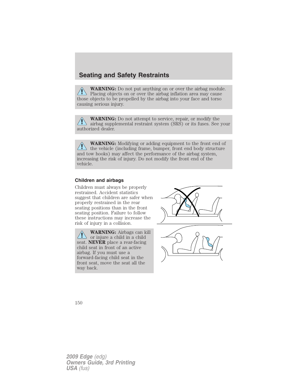 Children and airbags, Seating and safety restraints | FORD 2009 Edge v.3 User Manual | Page 150 / 324