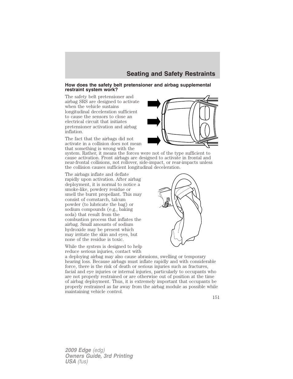 Seating and safety restraints | FORD 2009 Edge v.3 User Manual | Page 151 / 324