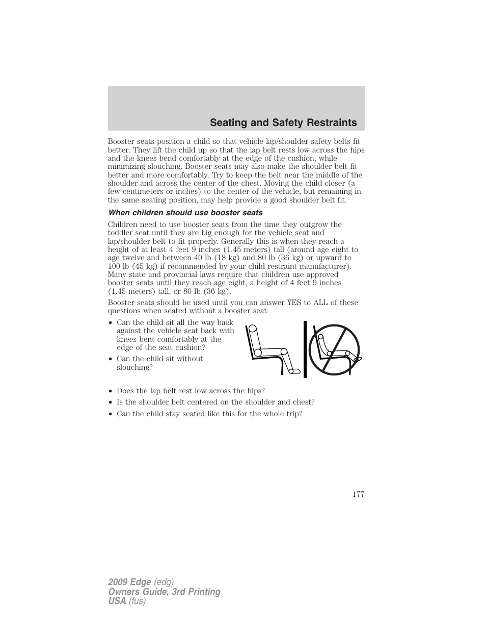 When children should use booster seats, Seating and safety restraints | FORD 2009 Edge v.3 User Manual | Page 177 / 324