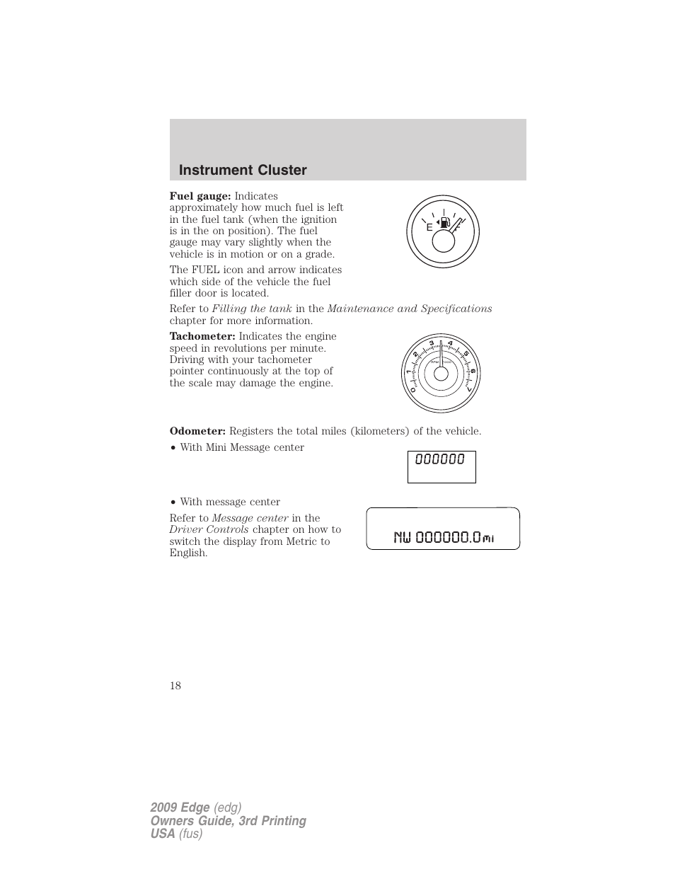 Instrument cluster | FORD 2009 Edge v.3 User Manual | Page 18 / 324