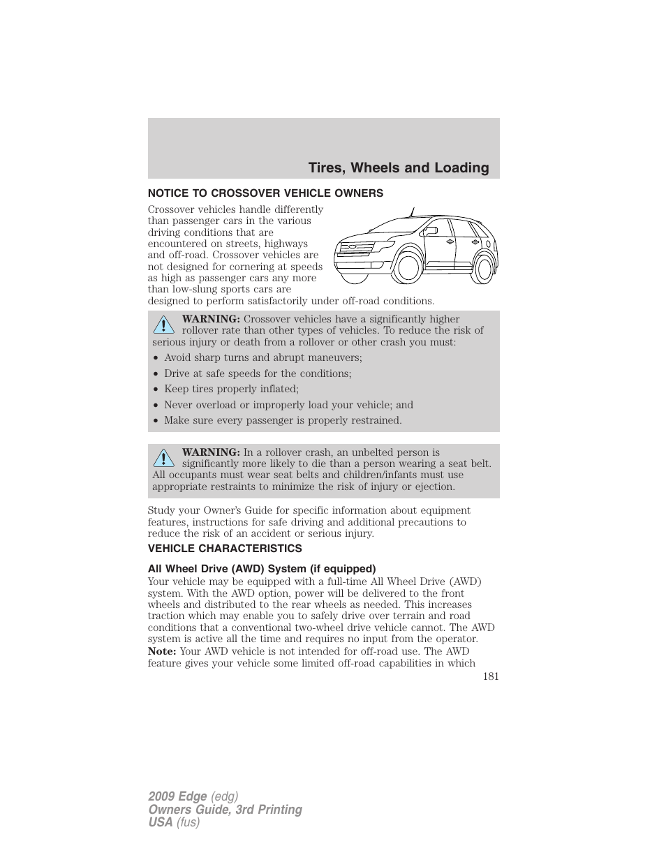 Tires, wheels and loading, Notice to crossover vehicle owners, Vehicle characteristics | All wheel drive (awd) system (if equipped) | FORD 2009 Edge v.3 User Manual | Page 181 / 324