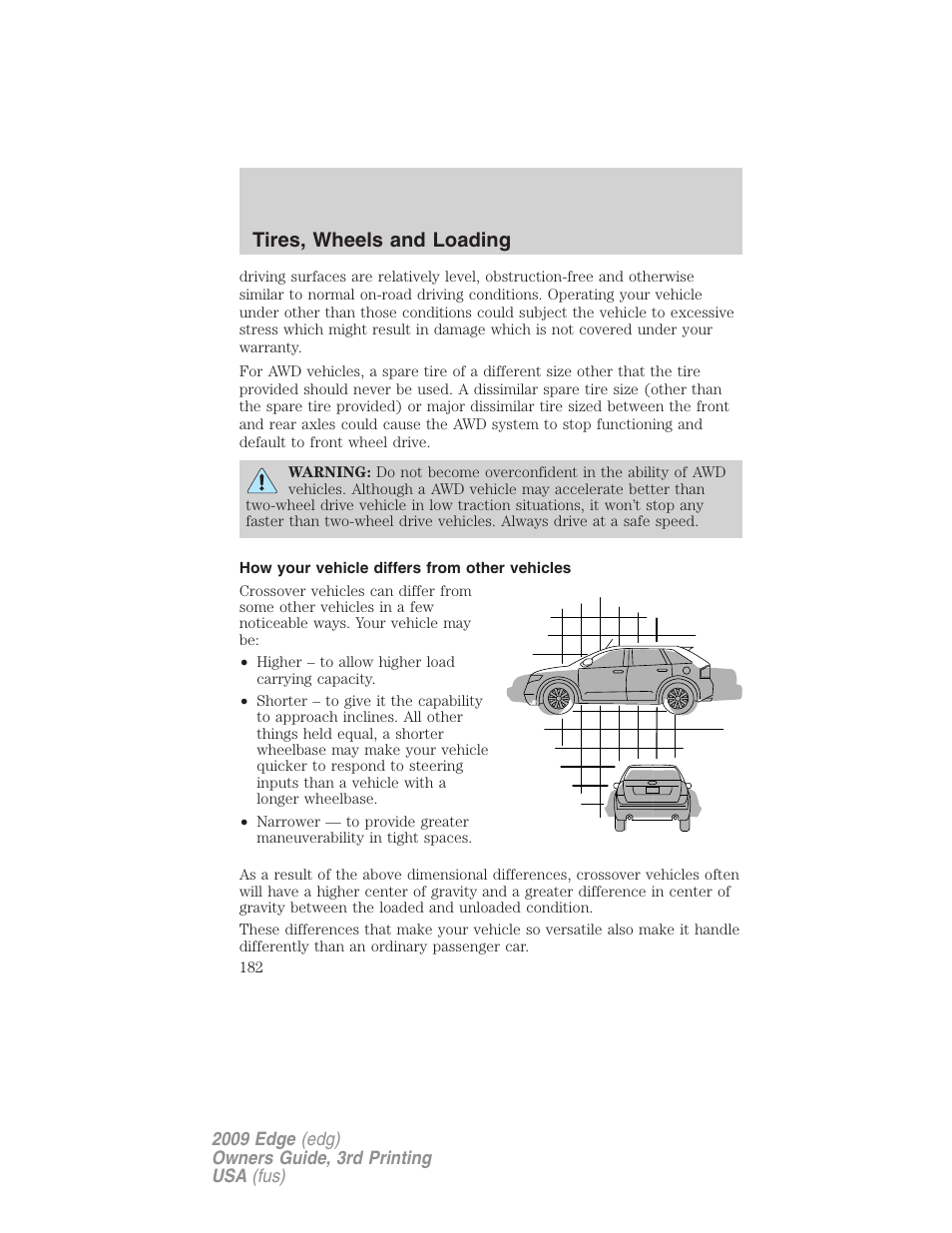 How your vehicle differs from other vehicles, Tires, wheels and loading | FORD 2009 Edge v.3 User Manual | Page 182 / 324