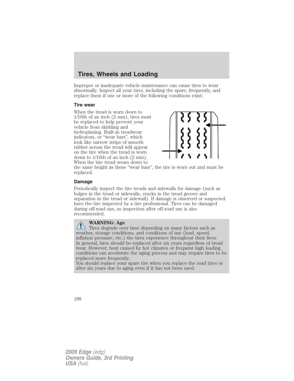 Tire wear, Damage, Tires, wheels and loading | FORD 2009 Edge v.3 User Manual | Page 188 / 324