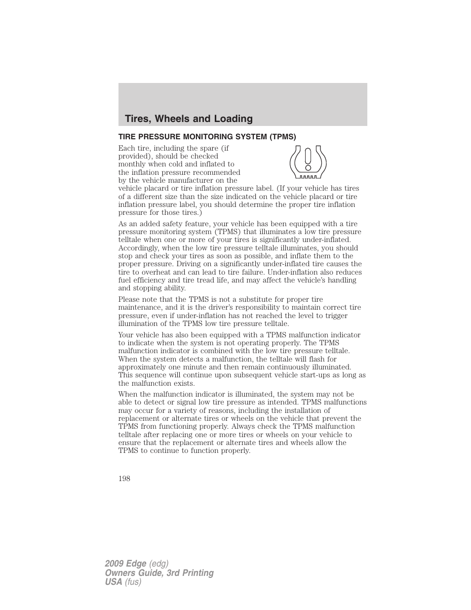 Tire pressure monitoring system (tpms), Tires, wheels and loading | FORD 2009 Edge v.3 User Manual | Page 198 / 324