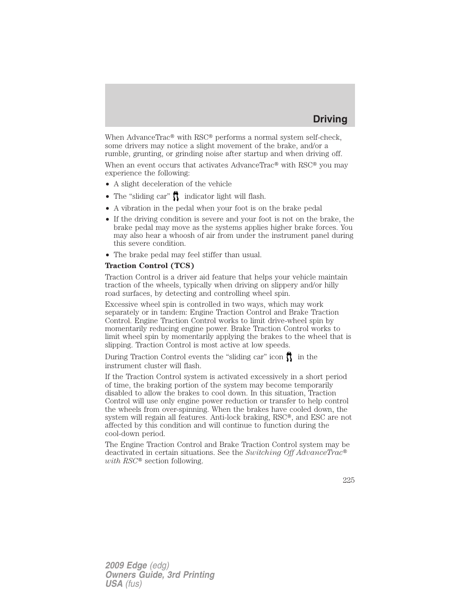 Driving | FORD 2009 Edge v.3 User Manual | Page 225 / 324