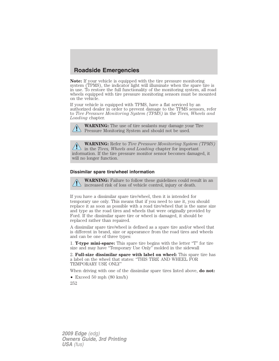 Dissimilar spare tire/wheel information, Roadside emergencies | FORD 2009 Edge v.3 User Manual | Page 252 / 324