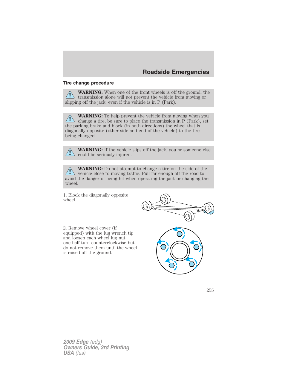 Tire change procedure, Roadside emergencies | FORD 2009 Edge v.3 User Manual | Page 255 / 324